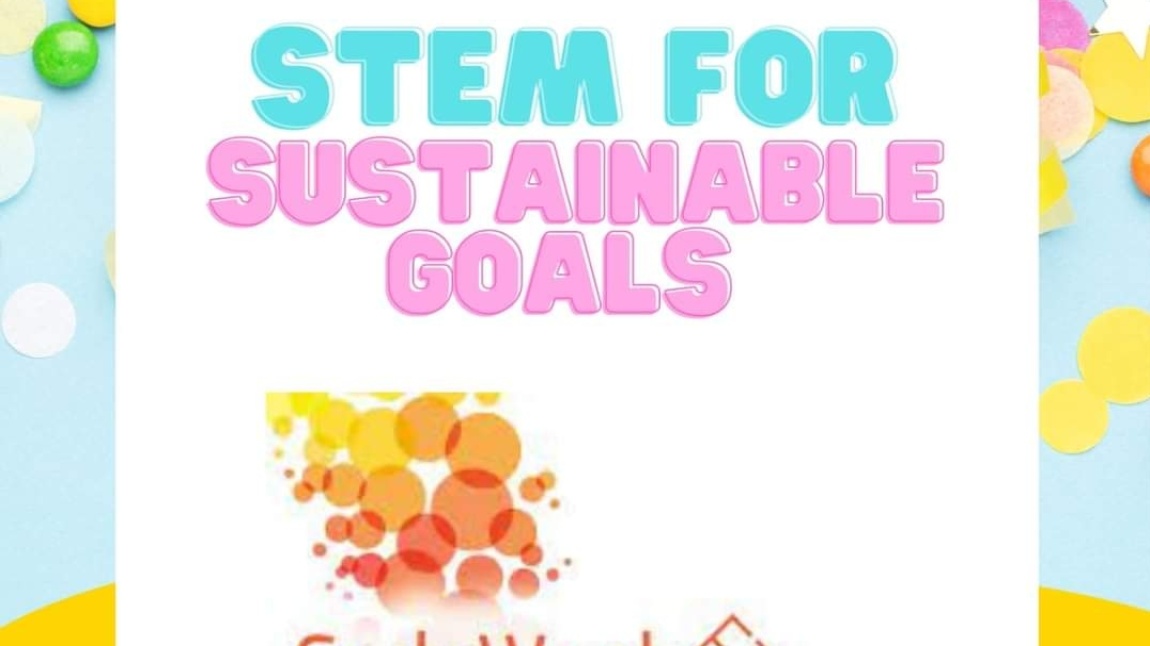 4A STEM FOR SUSTAINABLE GOALS Projesi